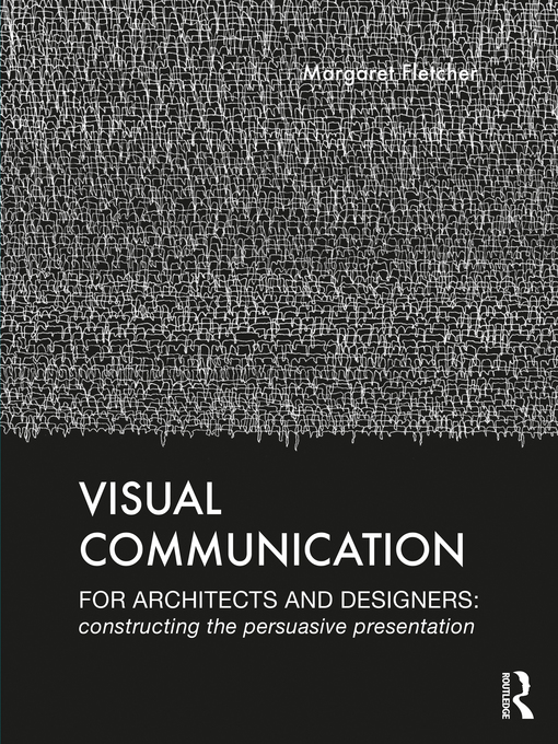 Title details for Visual Communication for Architects and Designers by Margaret Fletcher - Available